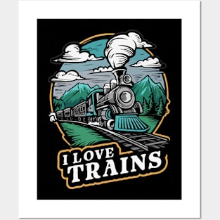 I Love Trains. Train Lover Posters and Art